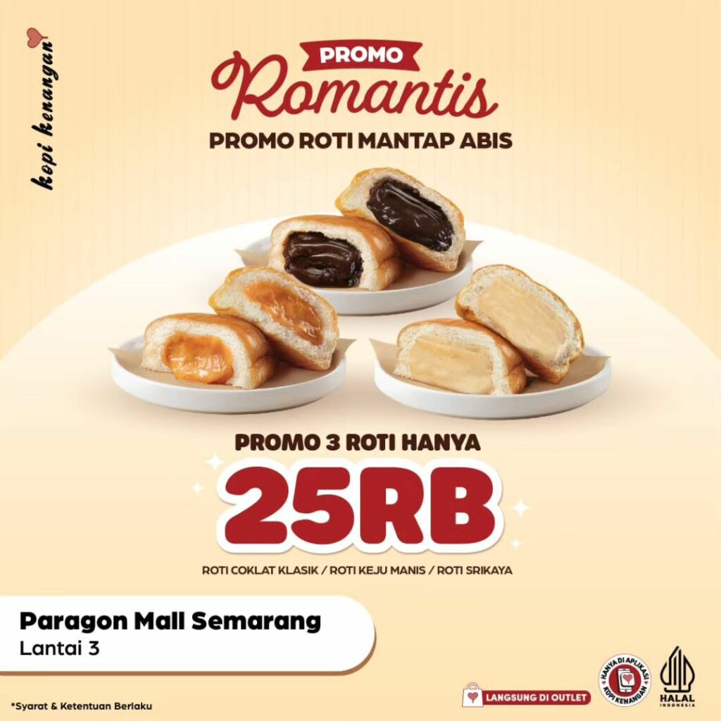 KOPI KENANGAN PROMO ROMANTIS 3 ROTI HANYA 25 RIBU ! – Pollux Malls